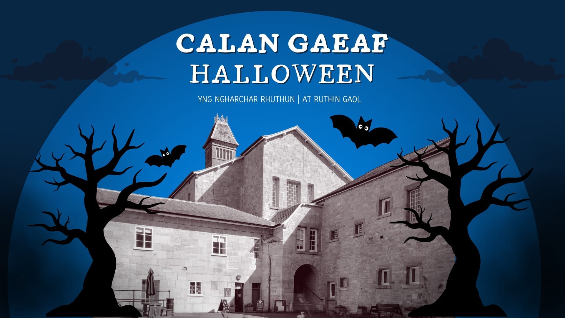Half-term Halloween fun at Ruthin Gaol