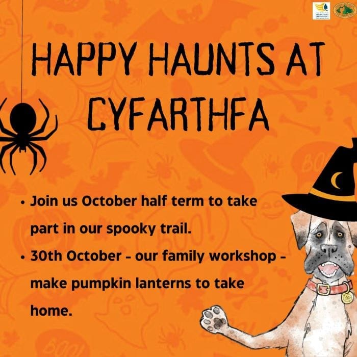 Cyfarthfa Happy Haunts